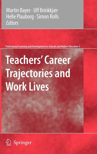 Teachers' Career Trajectories and Work Lives (2009) - Ingram