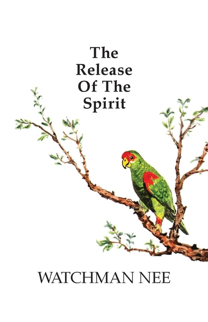Release of the Spirit: The Breaking of the Outward Man for - Ingram