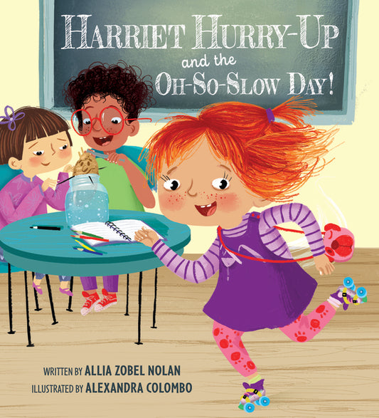 Harriet Hurry-Up and the Oh-So-Slow Day! - Ingram