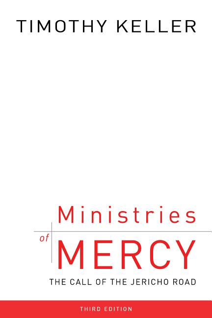 Ministries of Mercy, 3rd Ed.: The Call of the Jericho Road - Ingram