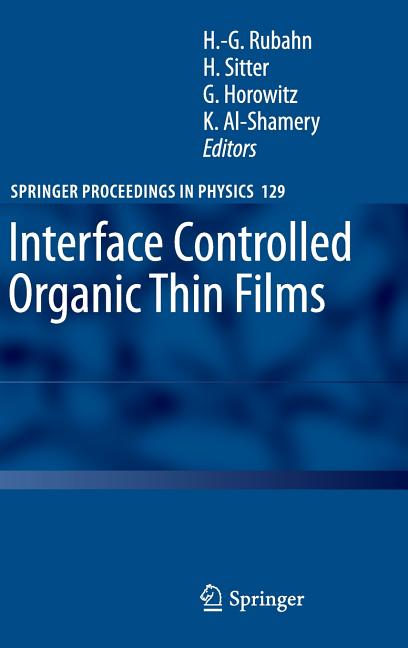 Interface Controlled Organic Thin Films (2009) - Ingram