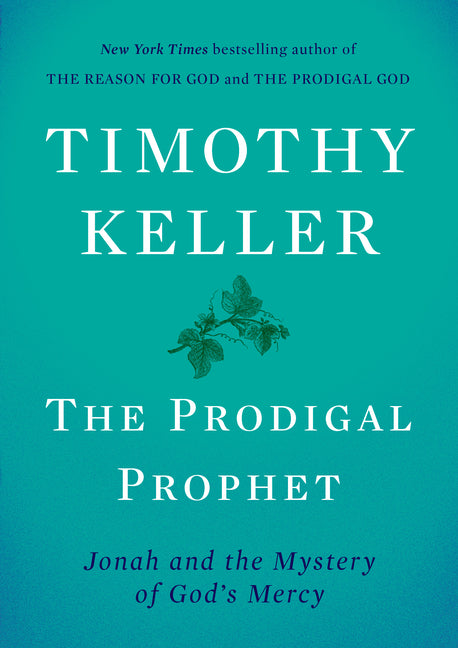 Prodigal Prophet: Jonah and the Mystery of God's Mercy - Ingram