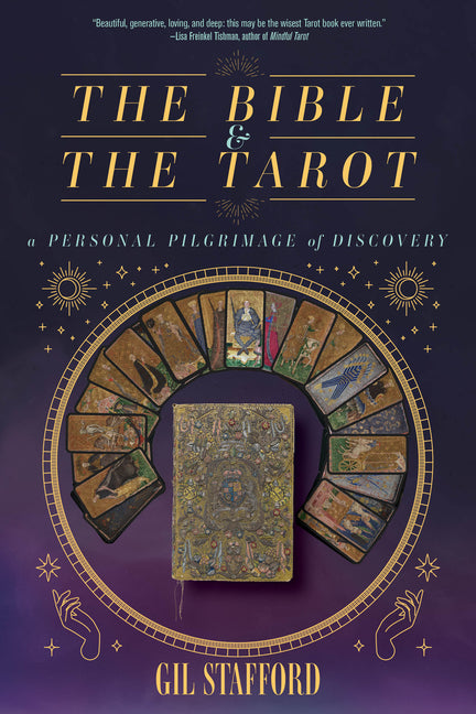 Bible and the Tarot: A Personal Pilgrimage of Discovery - Ingram