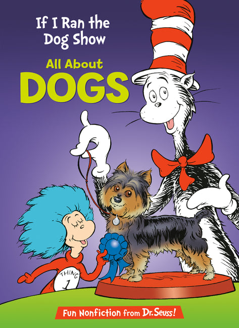 If I Ran the Dog Show: All about Dogs - Ingram