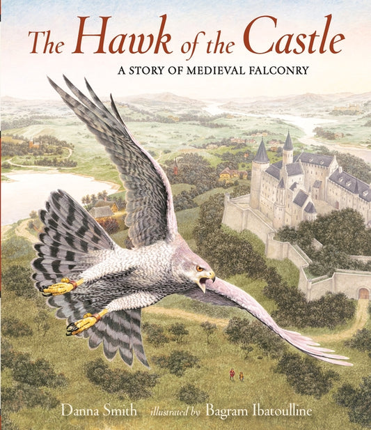 Hawk of the Castle: A Story of Medieval Falconry - Ingram