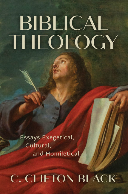 Biblical Theology: Essays Exegetical, Cultural, and Homiletical - Ingram