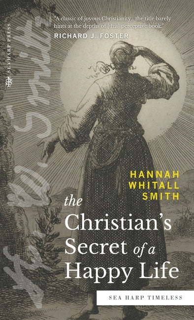 Christian's Secret of a Happy Life (Sea Harp Timeless series) - Ingram