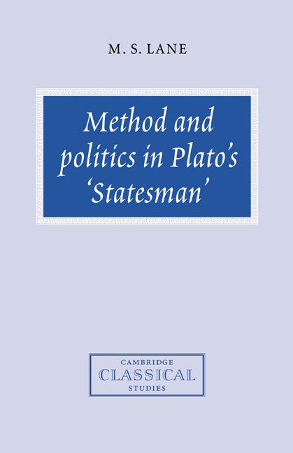 Method and Politics in Plato's Statesman - Ingram