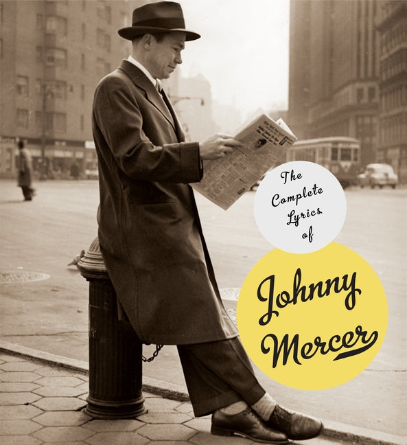 Complete Lyrics of Johnny Mercer - Ingram