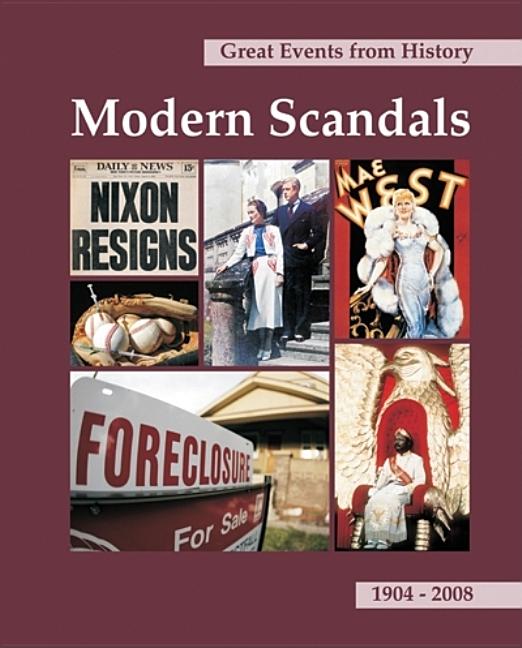 Great Events from History: Modern Scandals: Print Purchase Includes Free Online Access - Ingram