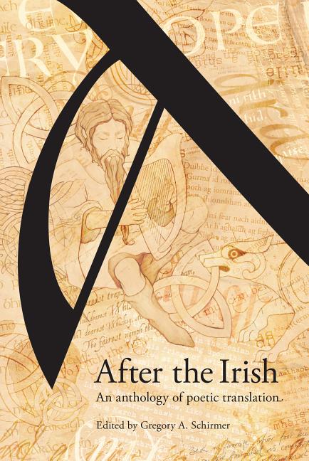 After the Irish: An Anthology of Poetic Translation - Ingram
