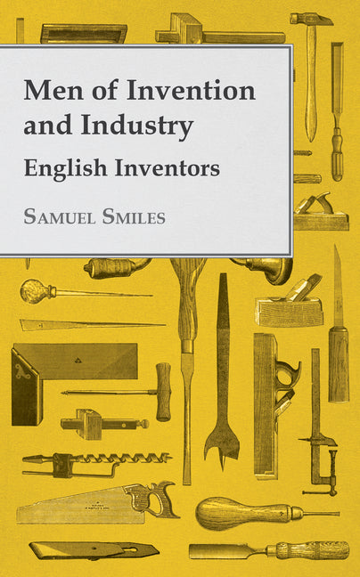 Men of Invention and Industry - English Inventors - Ingram