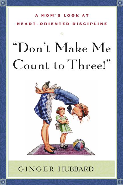 Don't Make Me Count to Three - Ingram