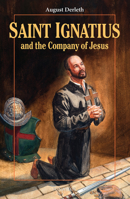Saint Ignatius and the Company of Jesus (Revised) - Ingram