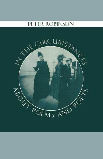In the Circumstances: About Poems and Poets - Ingram