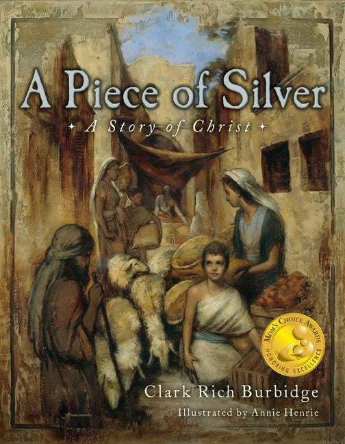 Piece of Silver: A Story of Christ - Ingram