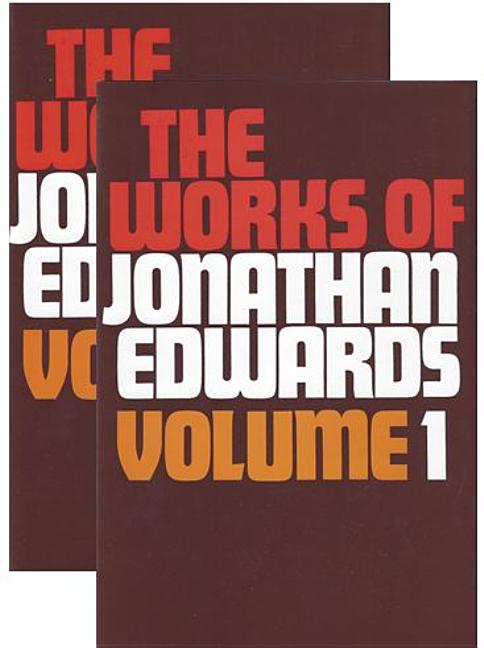 Works of Jonathan Edwards: 2 Volume Set (Revised) - Ingram