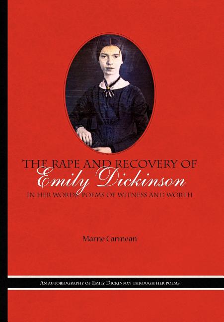 Rape and Recovery of Emily Dickinson - Ingram