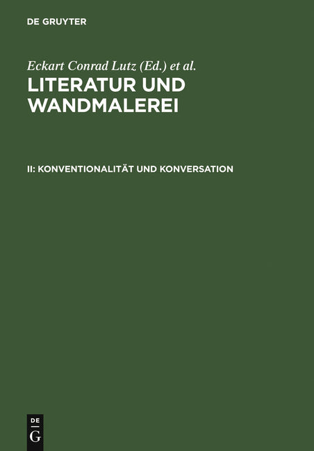Konventionalitat Und Konversation: Burgdorfer Colloquium 2001 (Reprint 2011) - Ingram