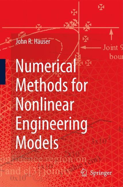 Numerical Methods for Nonlinear Engineering Models [With CDROM] (2009) - Ingram