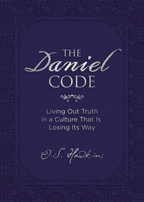 Daniel Code: Living Out Truth in a Culture That Is Losing Its Way - Ingram