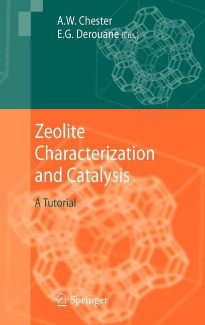Zeolite Characterization and Catalysis: A Tutorial (2009) - Ingram