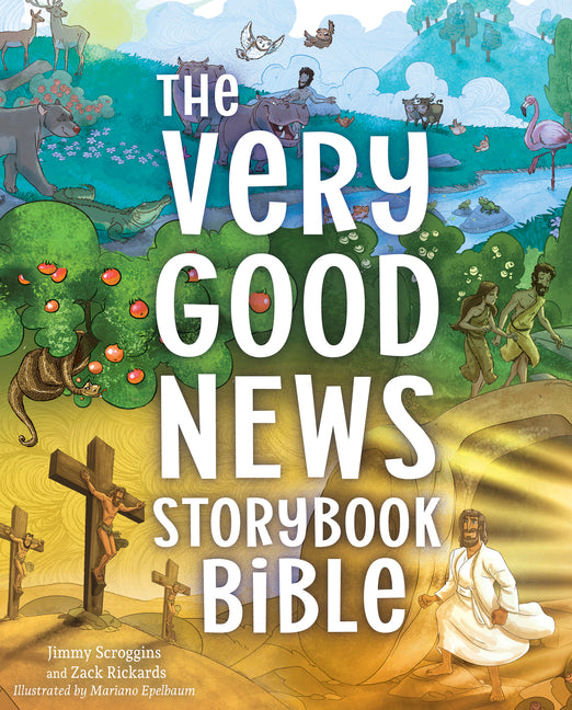 Very Good News Storybook Bible: A 3 Circles Bible Storybook - Ingram