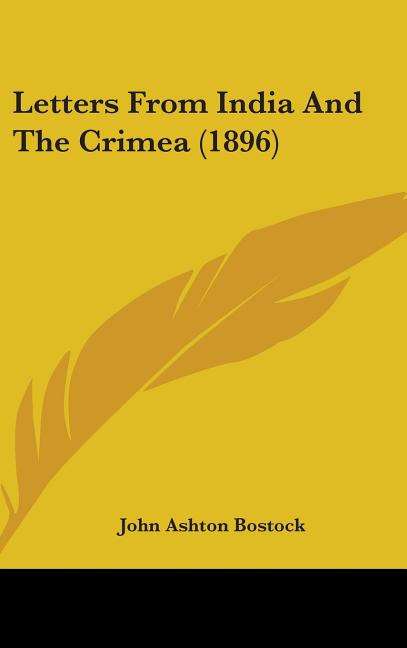 Letters From India And The Crimea (1896) - Ingram