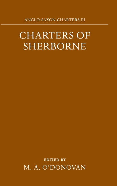 Charters of Sherborne - Ingram