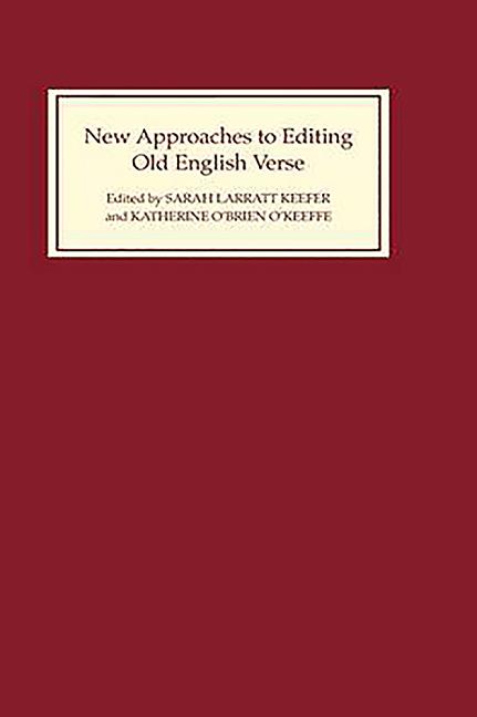New Approaches to Editing Old English Verse - Ingram