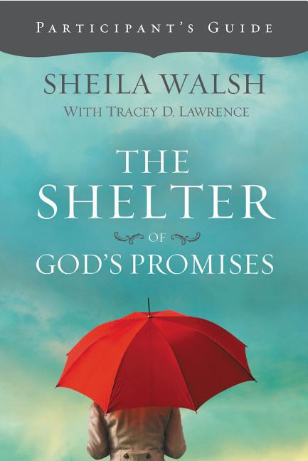 Shelter of God's Promises Bible Study Participant's Guide (Participant's Guide) - Ingram
