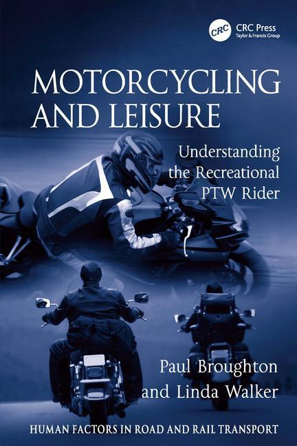 Motorcycling and Leisure: Understanding the Recreational PTW Rider - Ingram