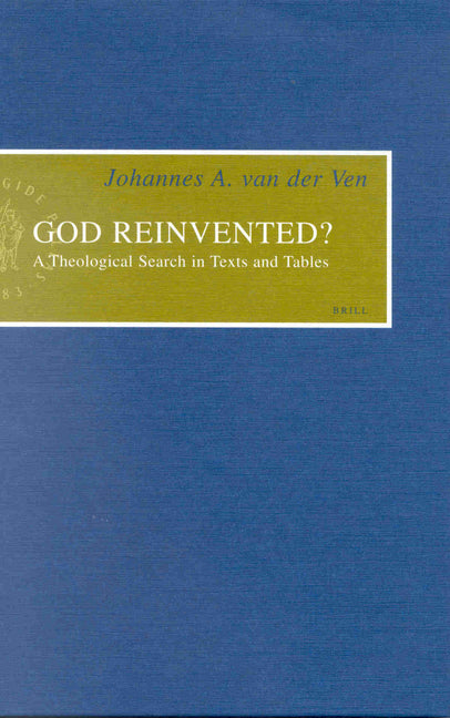 God Reinvented?: A Theological Search in Texts and Tables - Ingram