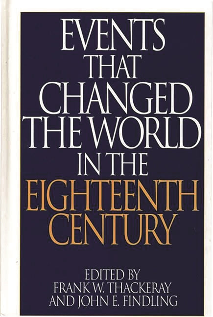 Events That Changed the World in the Eighteenth Century - Ingram