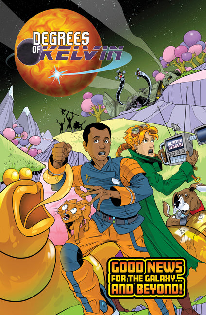 Degrees of Kelvin: Good News for the Galaxy . . . and Beyond! - Ingram