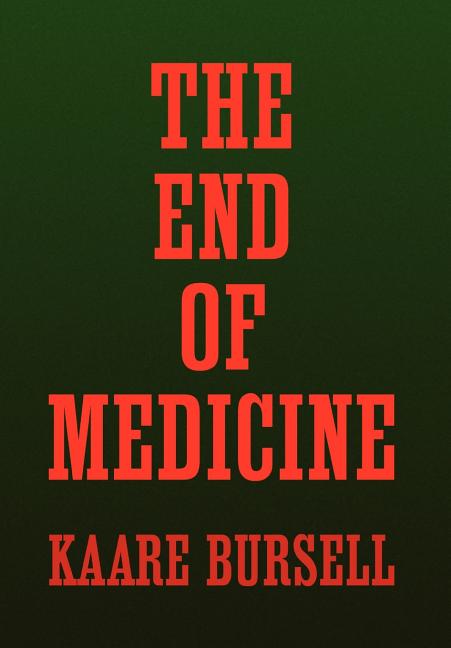 End of Medicine - Ingram