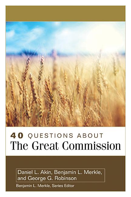 40 Questions about the Great Commission - Ingram