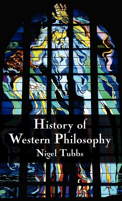 History of Western Philosophy (2009) - Ingram