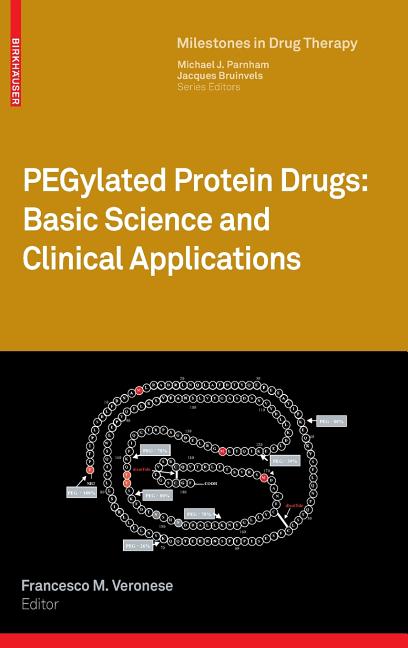 Pegylated Protein Drugs: Basic Science and Clinical Applications (2009) - Ingram