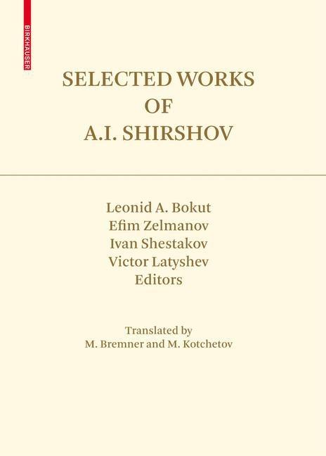 Selected Works of A.I. Shirshov (2009) - Ingram