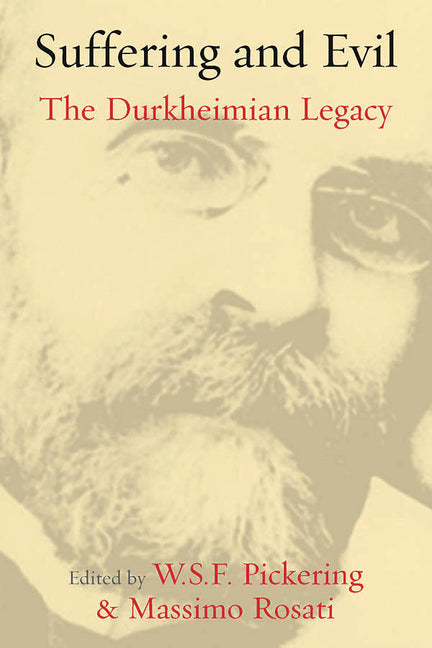 Suffering and Evil: The Durkheimian Legacy - Ingram