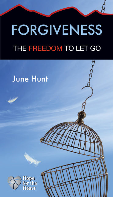 Forgiveness: The Freedom to Let Go - Ingram
