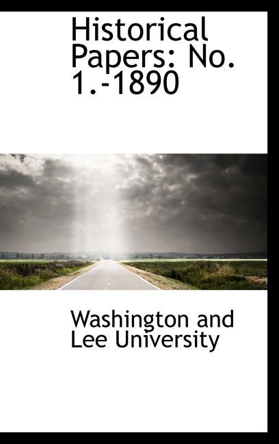 Historical Papers: No. 1.-1890 - Ingram