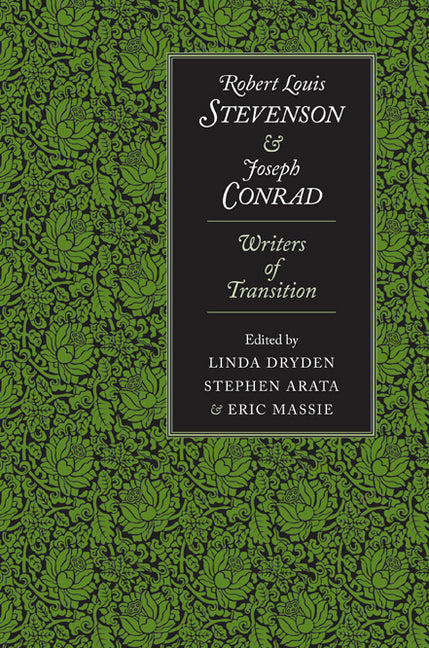 Robert Louis Stevenson and Joseph Conrad: Writers of Transition - Ingram