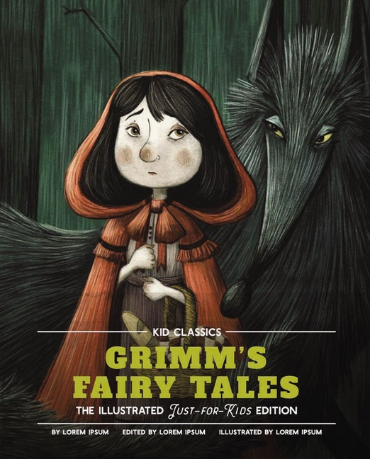 Grimm's Fairy Tales - Kid Classics: The Classic Edition Reimagined Just-For-Kids! (Kid Classic #5) - Ingram