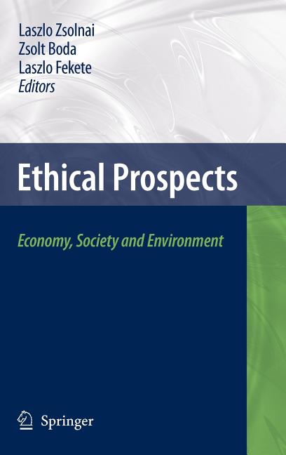 Ethical Prospects: Economy, Society and Environment (2009) - Ingram