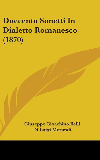 Duecento Sonetti In Dialetto Romanesco (1870) - Ingram