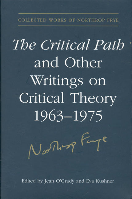 Critical Path and Other Writings on Critical Theory, 1963-1975 - Ingram