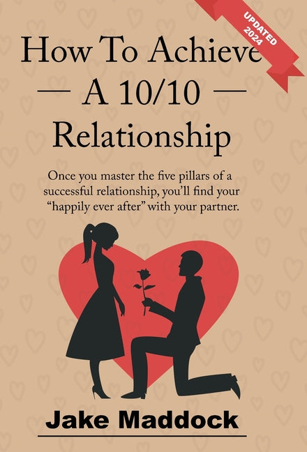 How To Achieve A 10/10 Relationship - Ingram