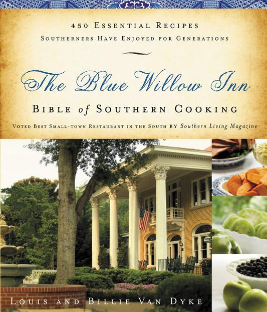 Blue Willow Inn Bible of Southern Cooking - Ingram